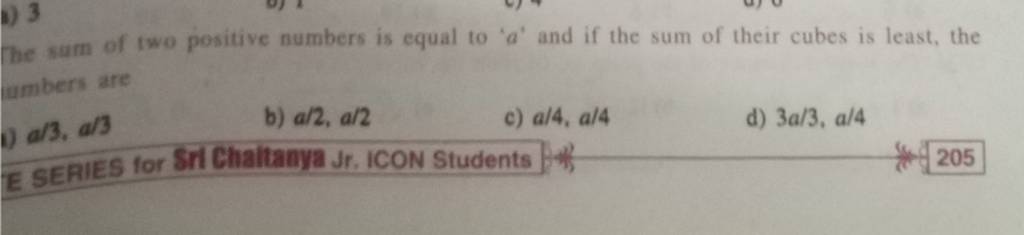 the-sum-of-two-positive-numbers-is-equal-to-a-and-if-the-sum-of-their