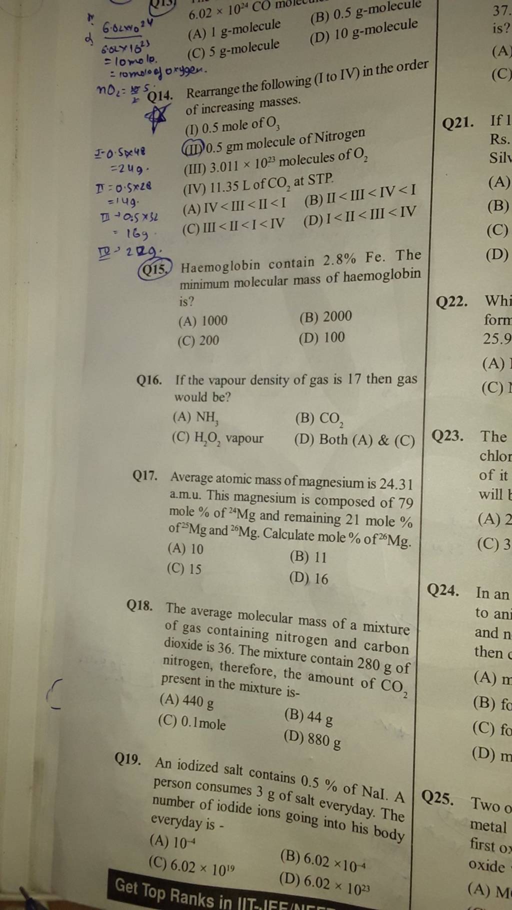 Q17. Average atomic mass of magnesium is 24.31 a.m.u. This magnesium is c..