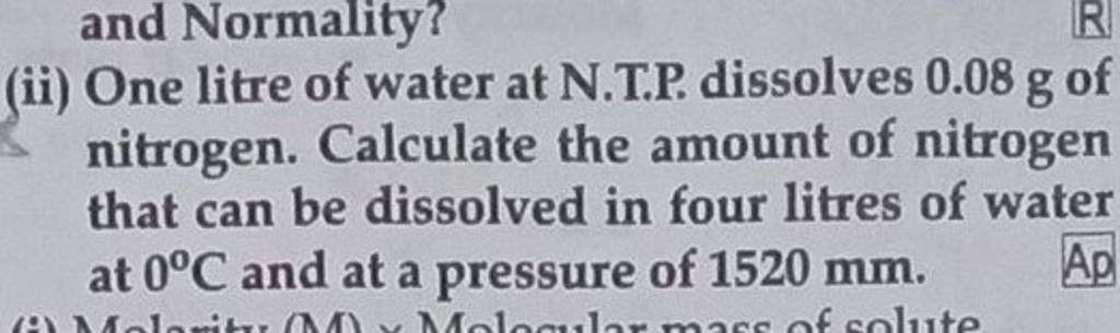And Normality ii One Litre Of Water At N T P Dissolves 0 08 G Of Nitr and-normality-ii-one-litre-of-water-at-n-t-p-dissolves-0-08-g-of-nitr