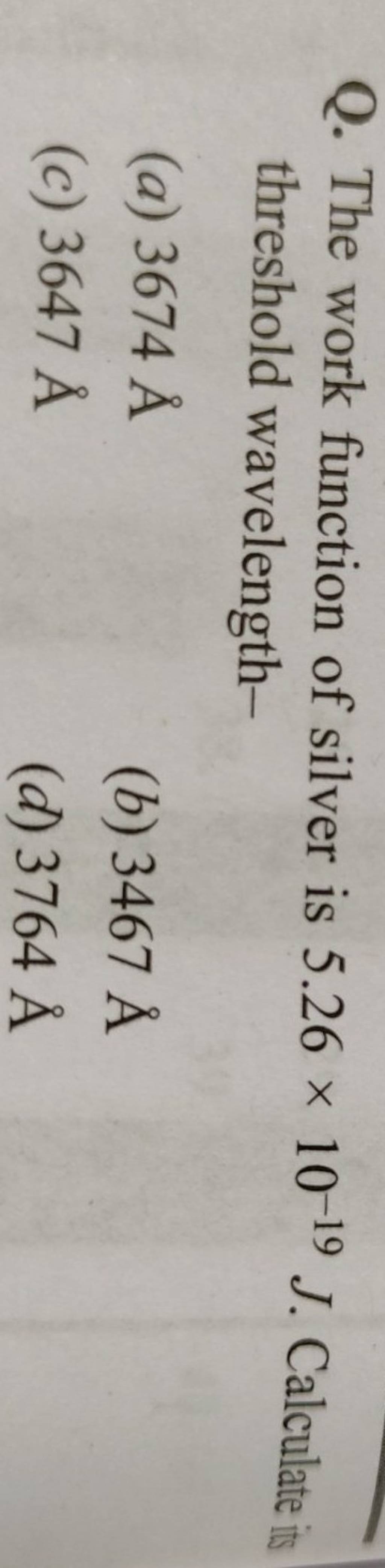 The work function of silver is 5 26 10 19 j calculate is threshold wavel 
