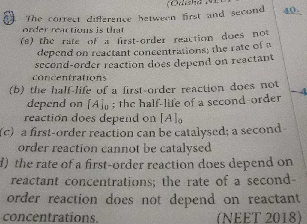  1 the correct difference between first and second order reactions is t 