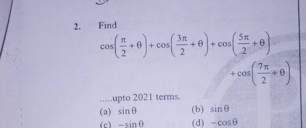 Find Cos2π θcos23π θ Cos25π θcos27π θ Upto 2021 Terms 0749