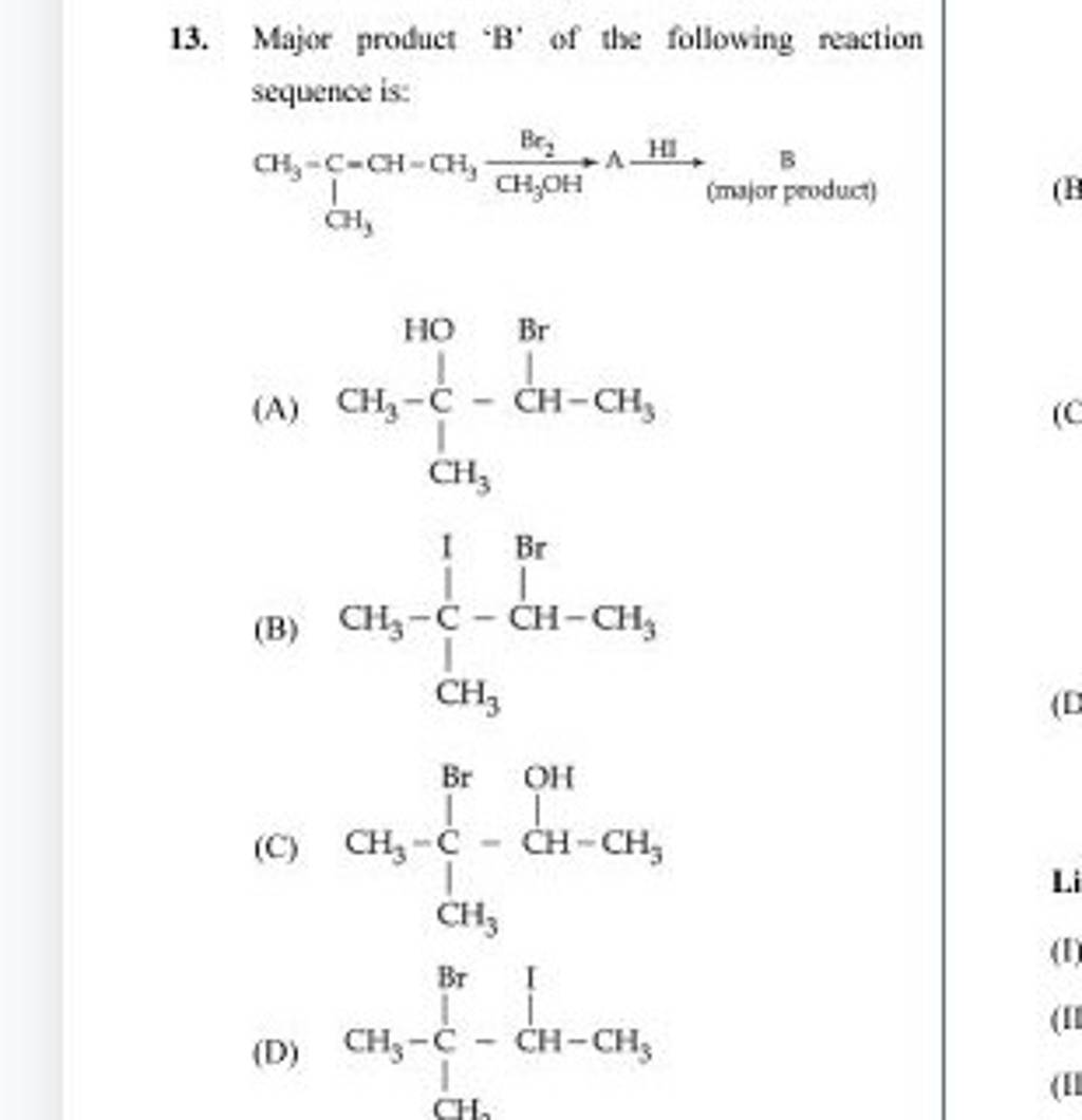 Major Product ' B ' Of The Following Reaction Sequence Is: | Filo