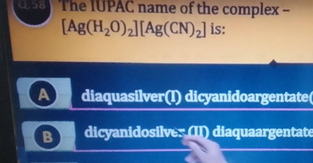 The IUPAC Name Of The Complex Ag H2 O 2 Ag CN 2 Is A Diaquasilver I the-iupac-name-of-the-complex-ag-h2-o-2-ag-cn-2-is-a-diaquasilver-i