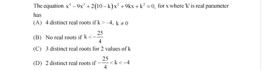 The Equation X4−9x3 2 10−k X2 9kx K2 0 For X Where K Is Real Paramet