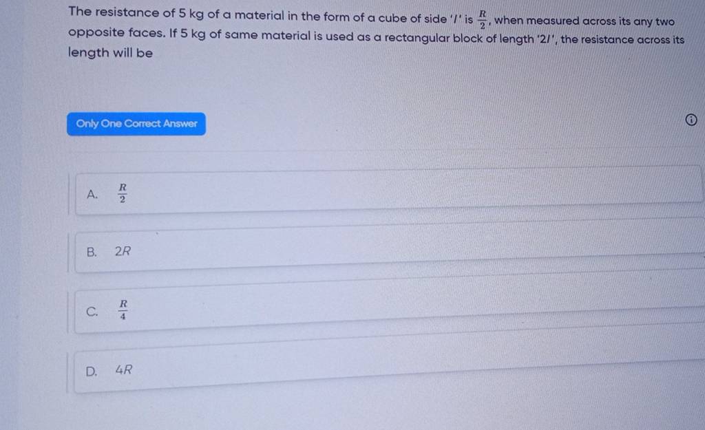 the-resistance-of-5-kg-of-a-material-in-the-form-of-a-cube-of-side-is-2