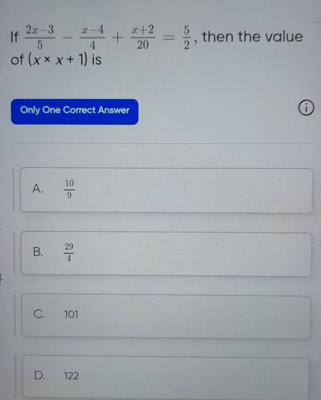 if-52x-3-4x-4-20x-2-25-then-the-value-of-x-x-1-is-only-one-correct