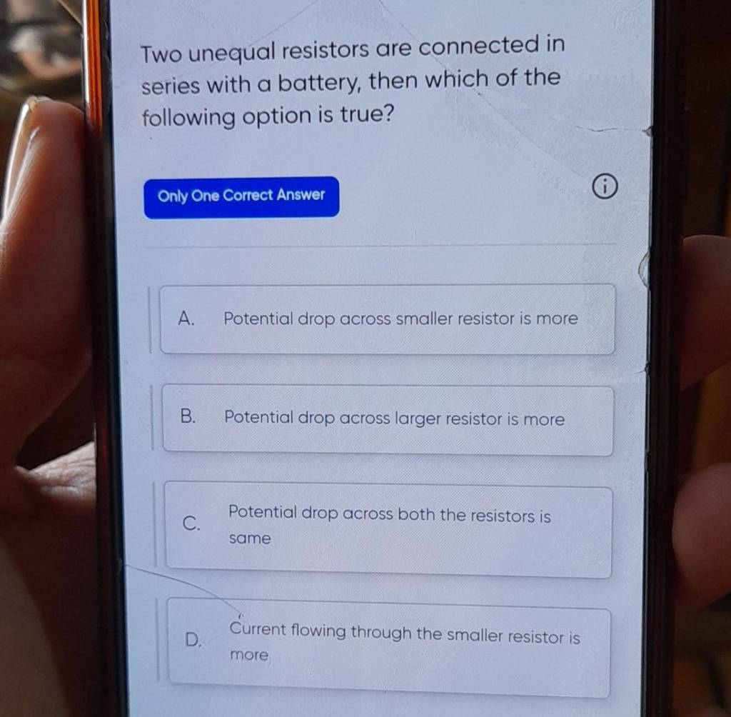 Two unequal resistors are connected in series with a battery, then which