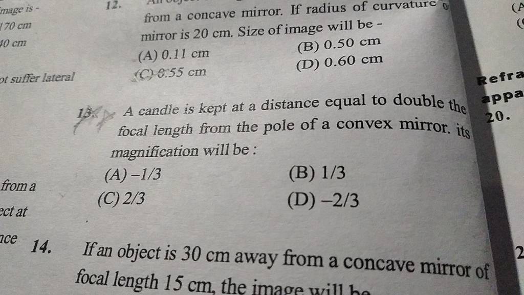from a concave mirror. If radius of curvature o mirror is \( 20 \mathrm{..