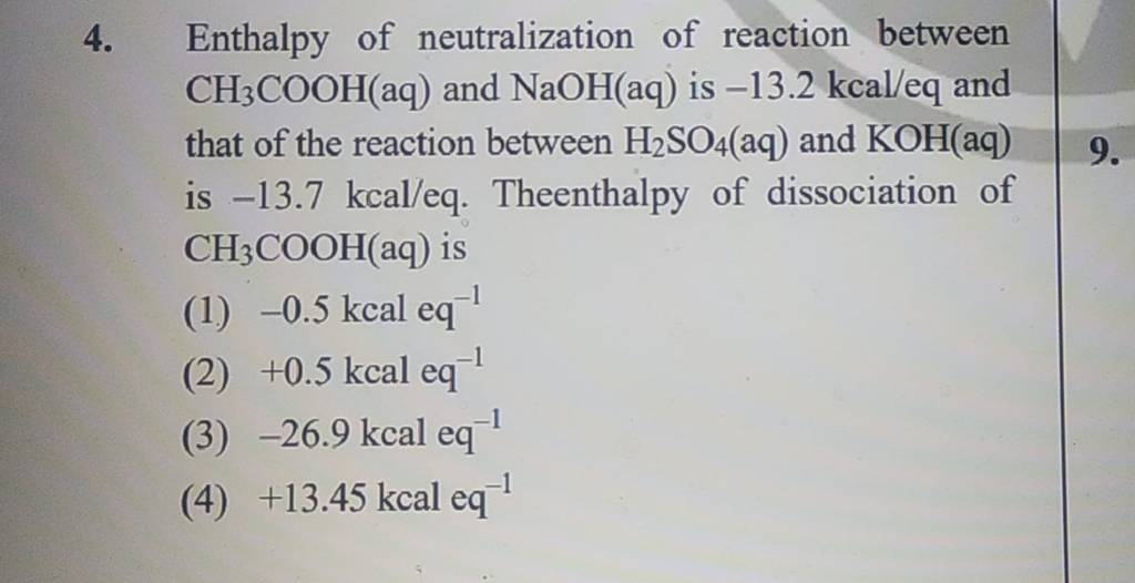 Enthalpy of neutralization of reaction between CH3 COOH(aq) and NaOH(aq)