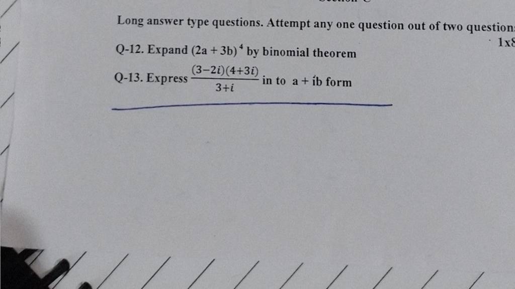 Long answer type questions. Attempt any one question out of two questi