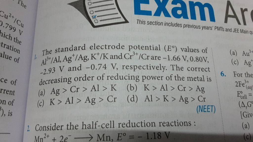 1. The standard electrode potential (E∘) values of Al3+/Al,Ag+/Ag,K+/K an..