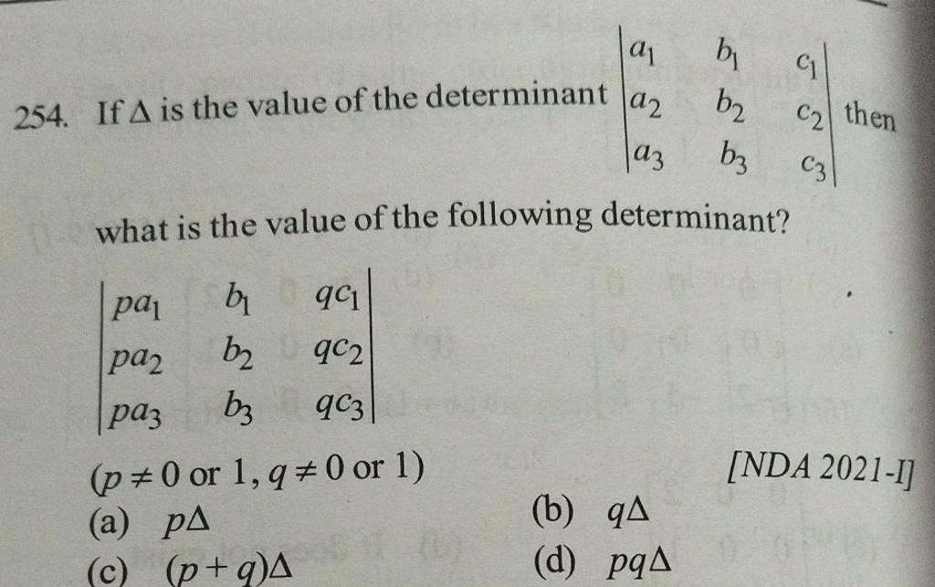 If Δ Is The Value Of The Determinant ∣∣ A1 A2 A3 B1 B2 B3 C1 C2 C3 ∣∣ 5965