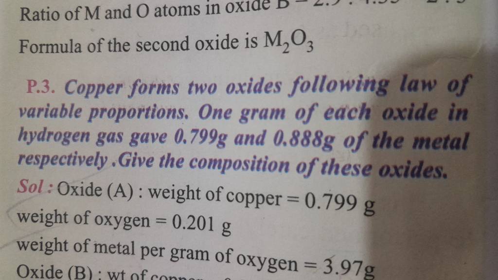 Formula of the second oxide is M2 O3 P.3. Copper forms two oxides follow..