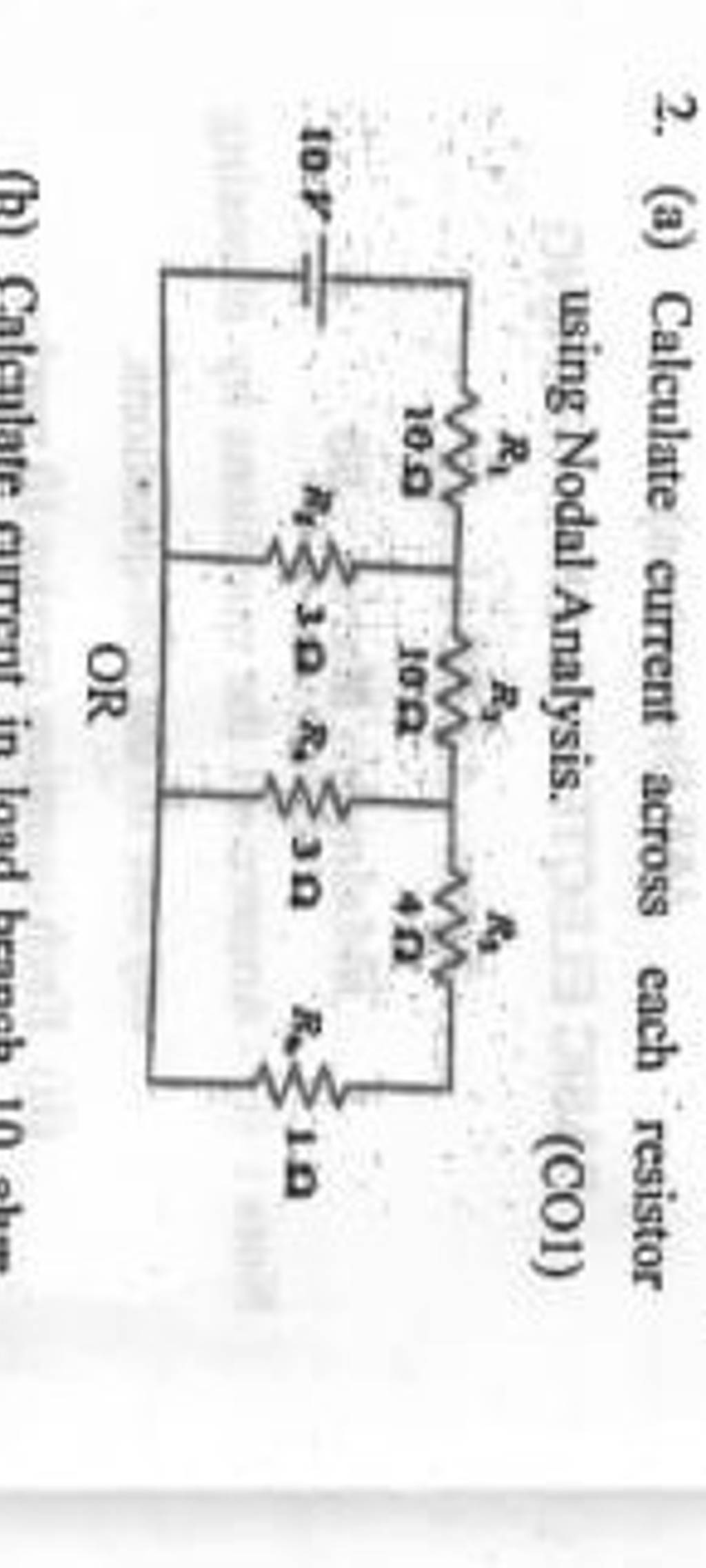 2. (a) Calculate current across each resistor using Nodal Analysis.