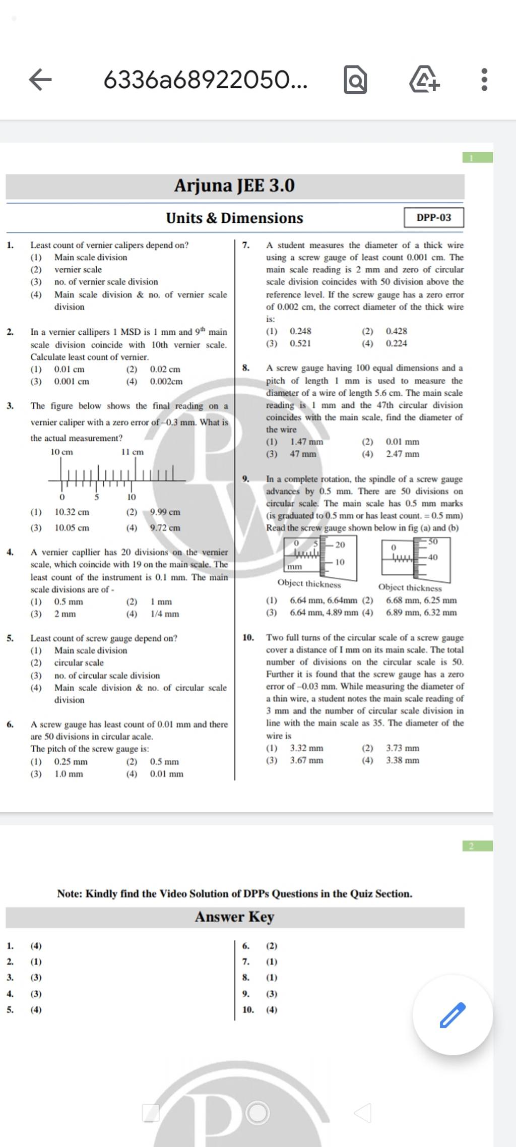 Calculate least count of vernier. 8. A screw gauge having 100 equal dimen..