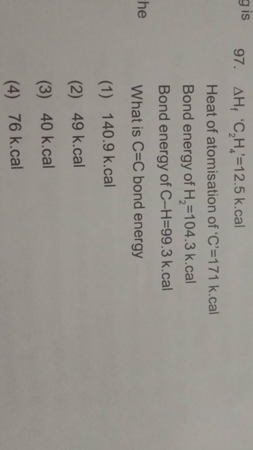 hf-c2-h4-12-5k-cal-heat-of-atomisation-of-c-171-k-cal-bond-energy