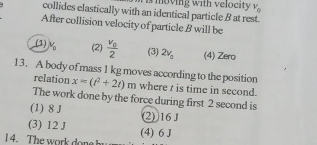 Collides Elastically With An Identical Particle B At Rest. After Collisio..