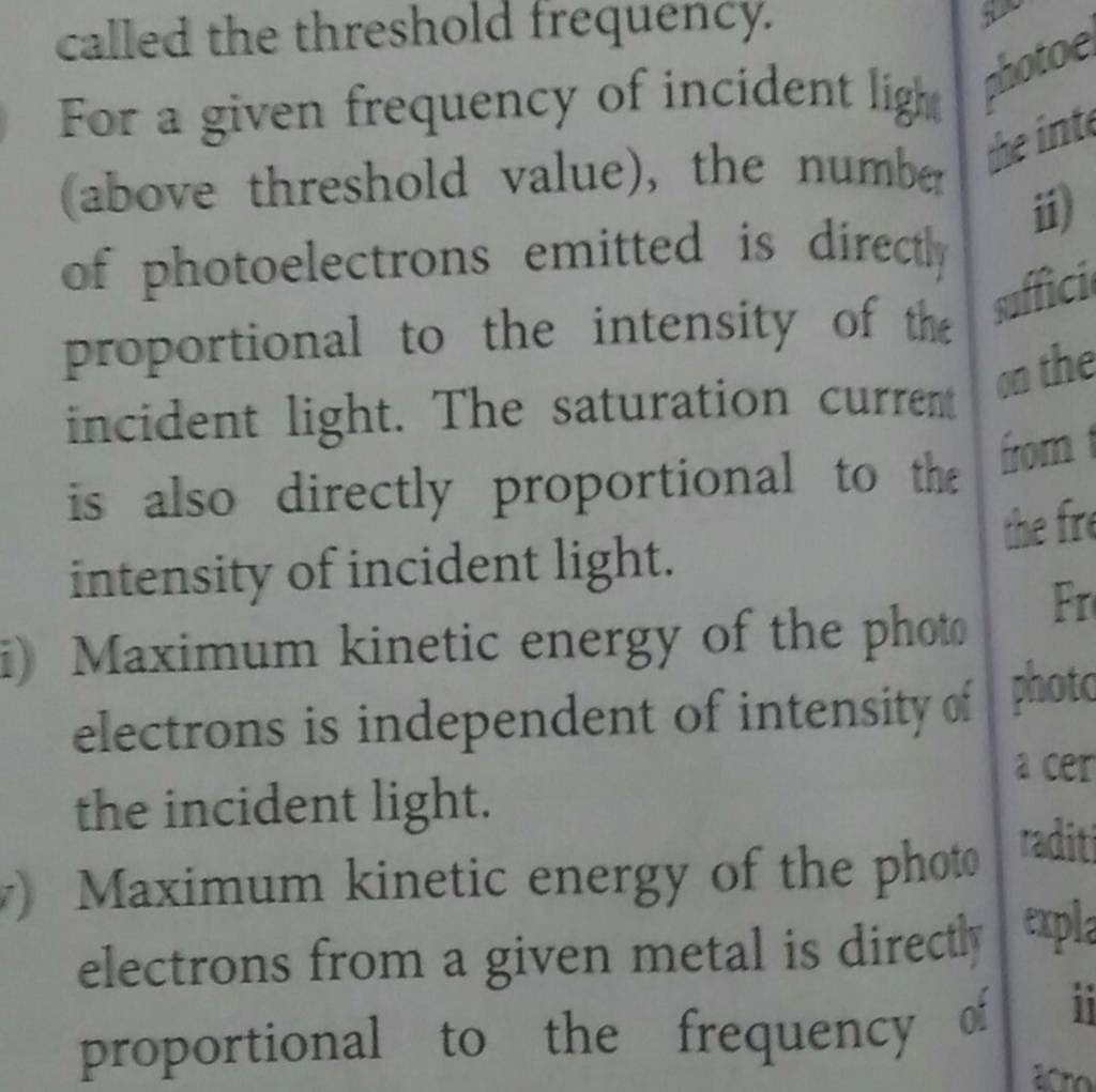 called the threshold frequency. For a given frequency of incident light
