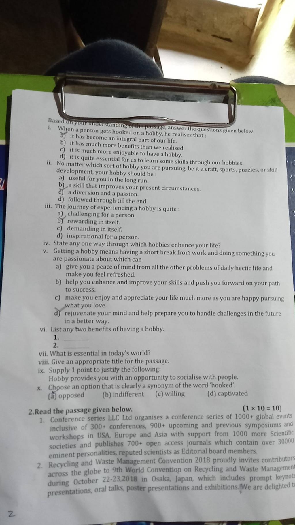 Based on younturderstanding on the passage, answer the questions given be..