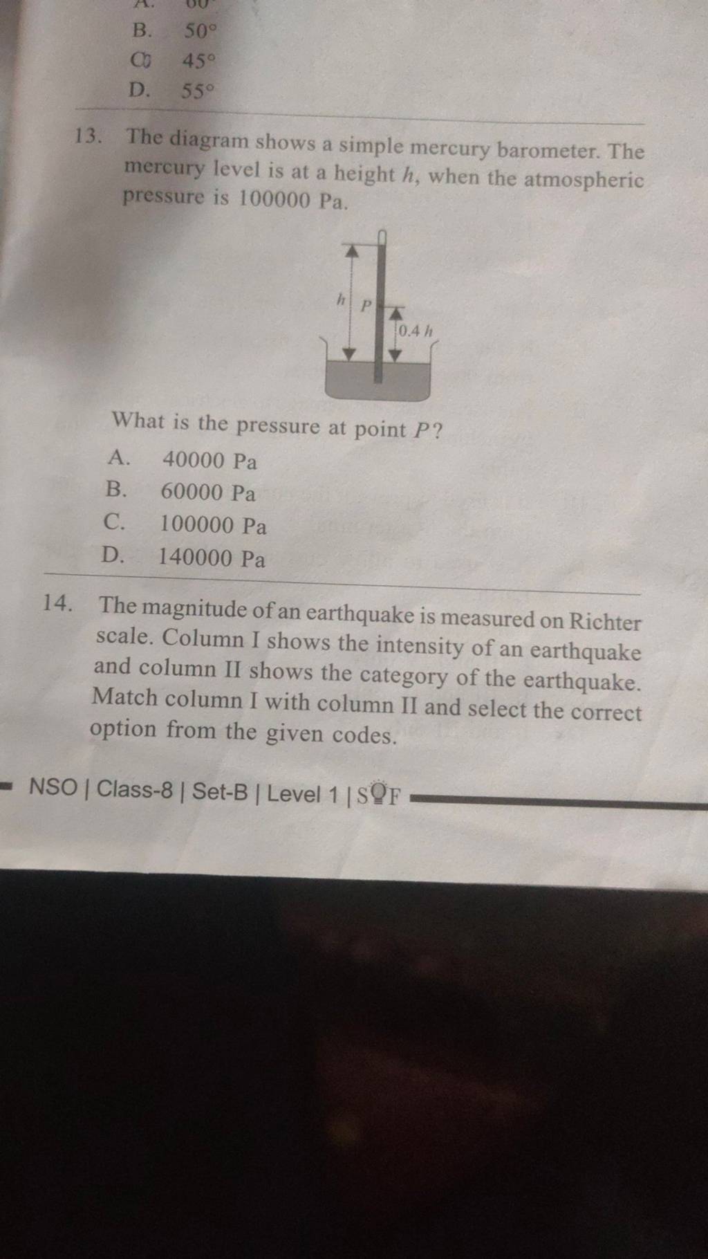 The diagram shows a simple mercury barometer. The mercury level is at a h..