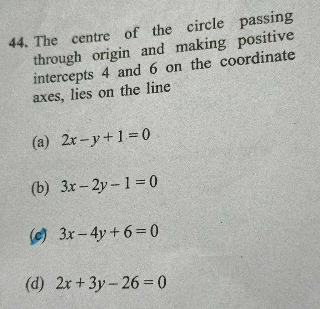 the-centre-of-the-circle-passing-through-origin-and-making-positive-inter