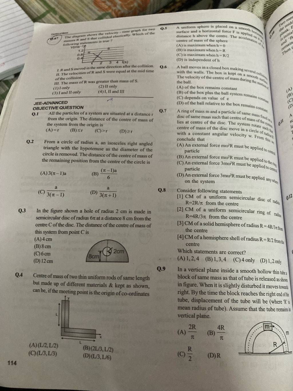 Q.9 In a vertical plane inside a smooth hollow thin thee Q.4 Centre of ma..