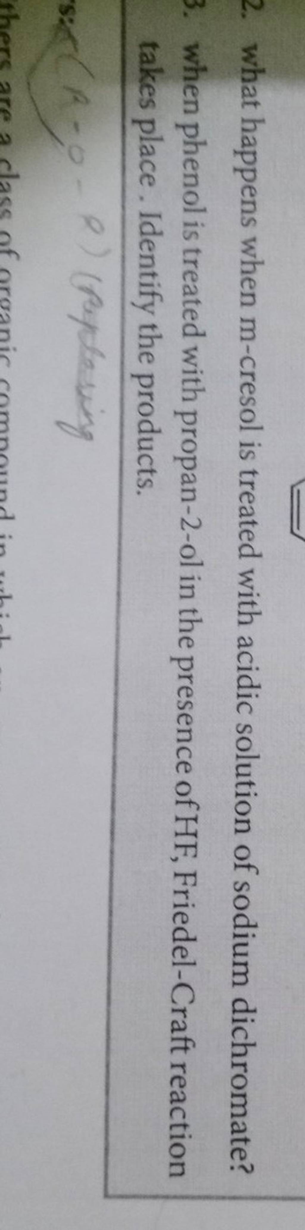 2. what happens when m-cresol is treated with acidic solution of sodium d..