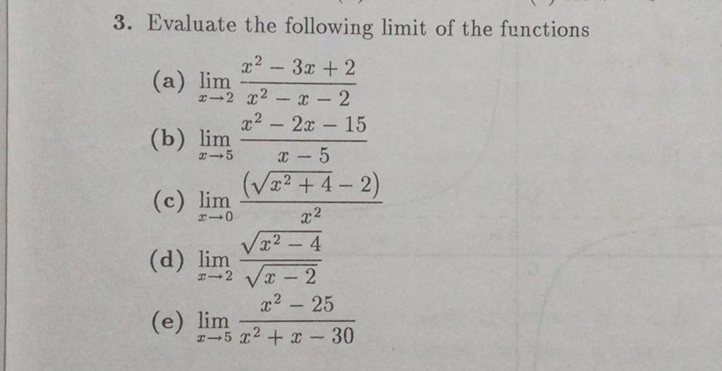 Evaluate the following limit of the functions