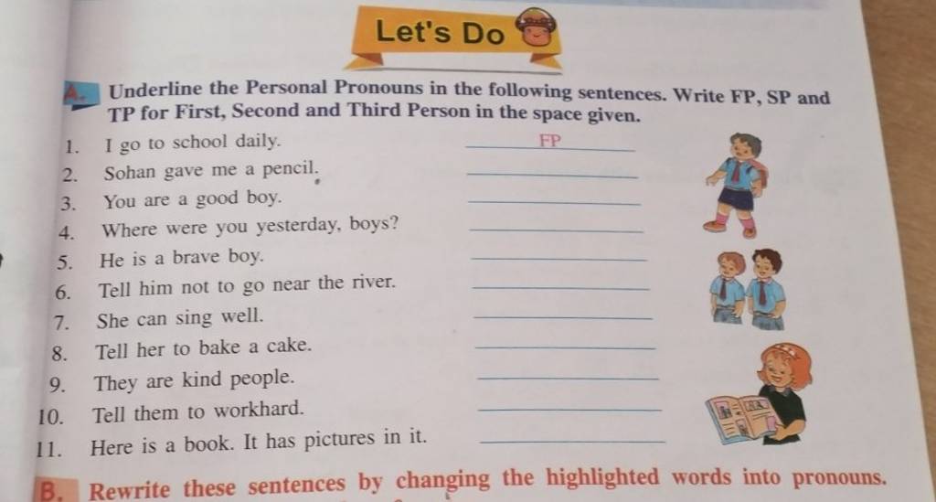 Let's Do A. Underline the Personal Pronouns in the following sentences. W..
