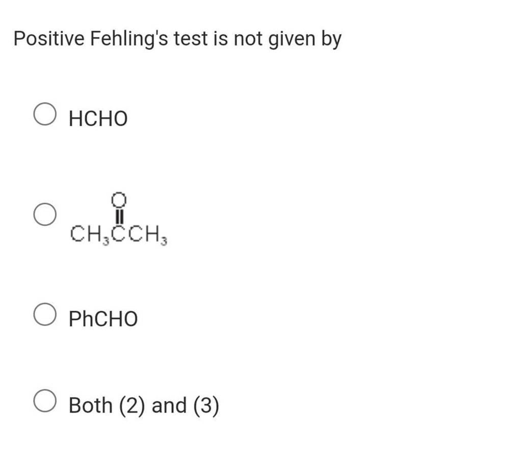 positive-fehling-s-test-is-not-given-by-hcho-phcho-both-2-and-3