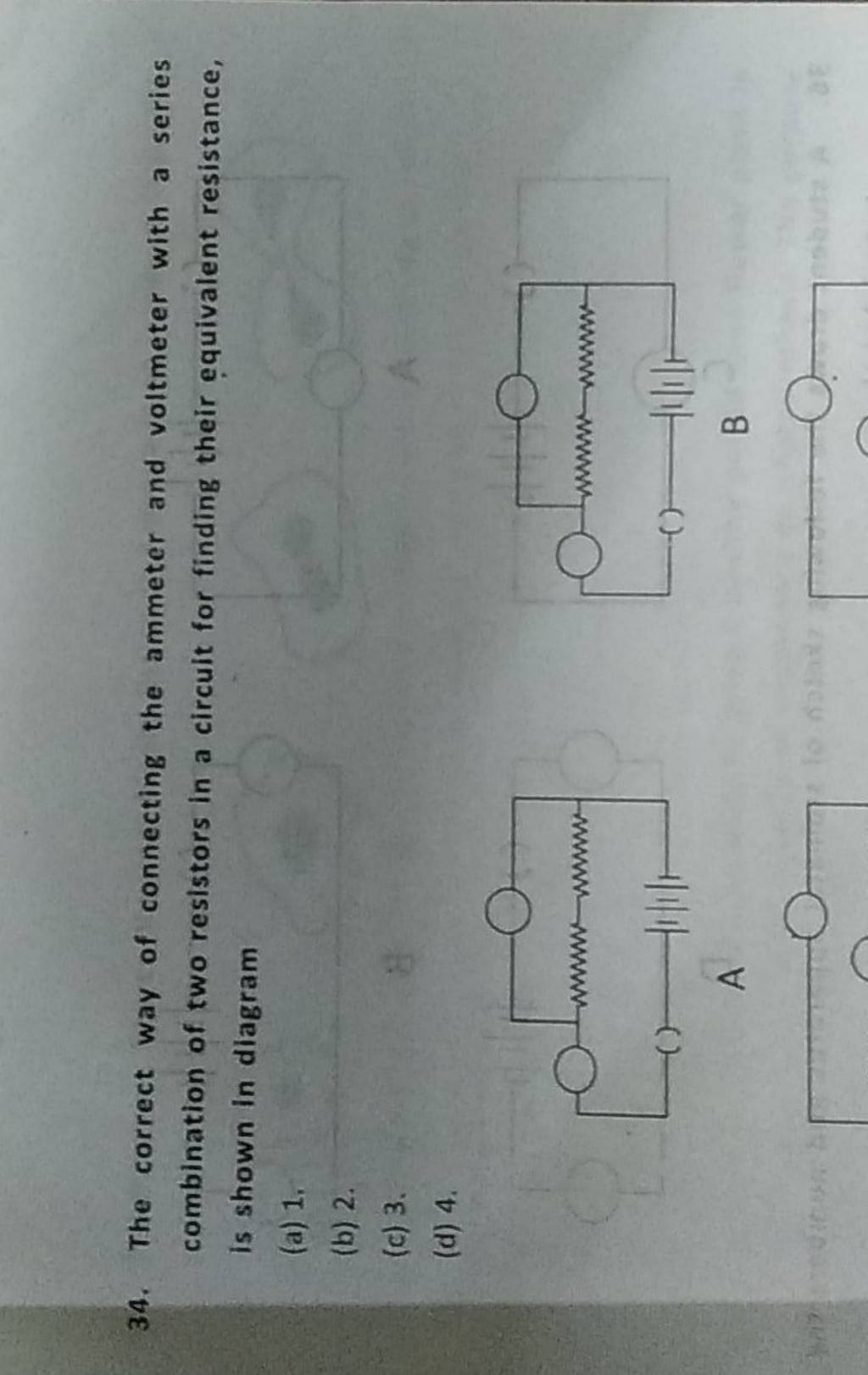 The correct way of connecting the ammeter and voltmeter with a series com..