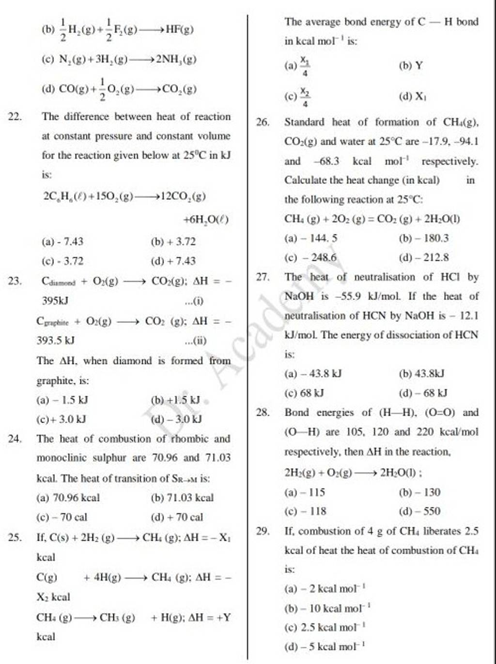 The difference between heat of reaction 26. Standard heat of formation of..