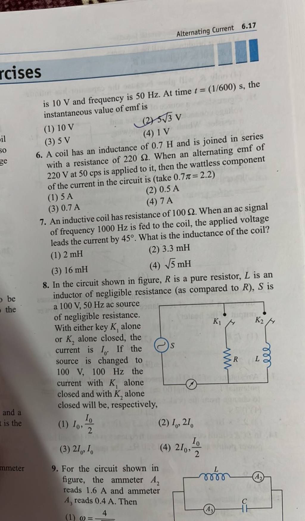 For the circuit shown in figure, the ammeter A2 reads 1.6 A and ammeter