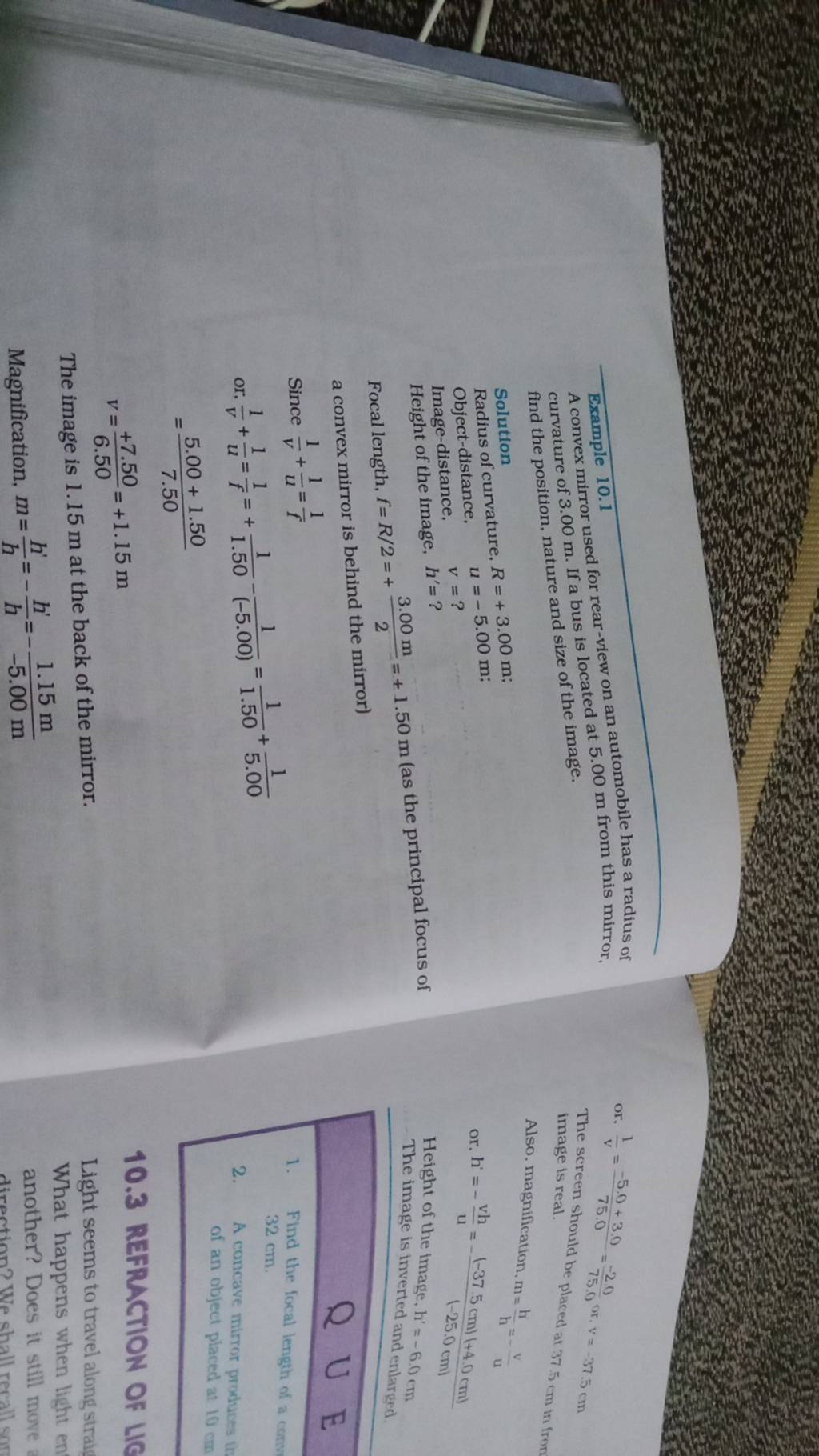Example 10.1 A convex mirror used for rearview on an automobile has a ra..