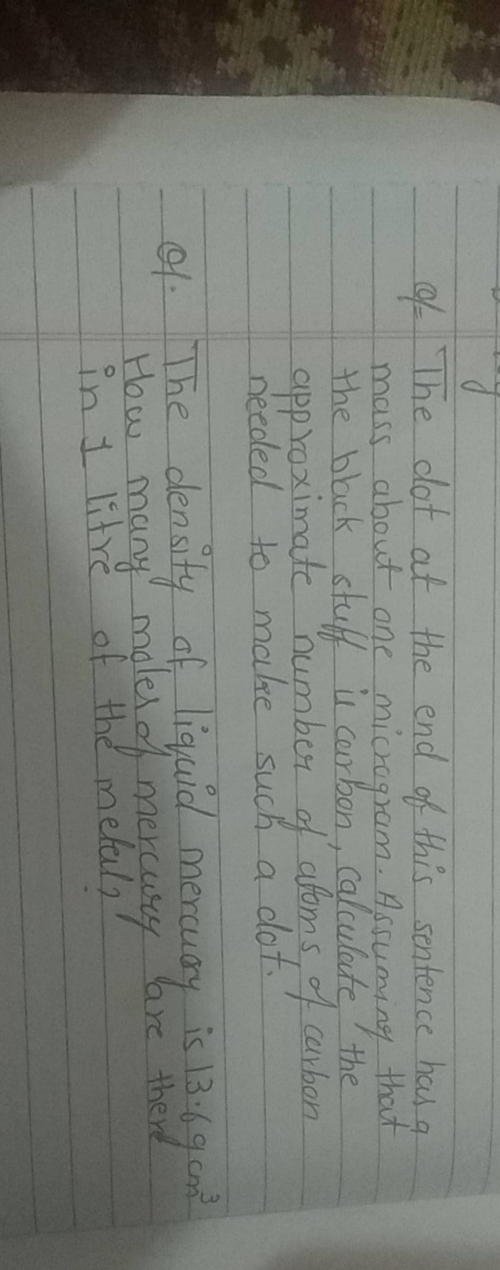 of The dot at the end of this sentence has a mass about one microgram. As..