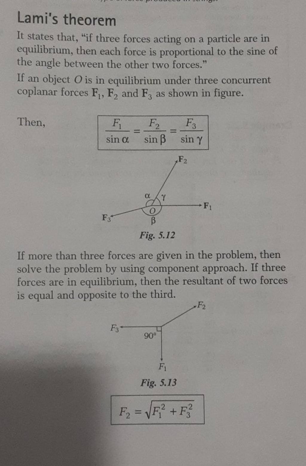 It States That If Three Forces Acting On A Particle Are In Equilibrium