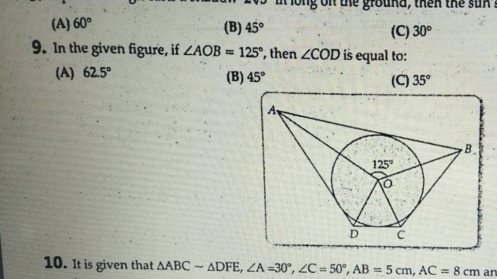 (A) 60∘ (B) 45∘ (C) 30∘ 9. In the given figure, if ∠AOB=125∘, then ∠COD i..