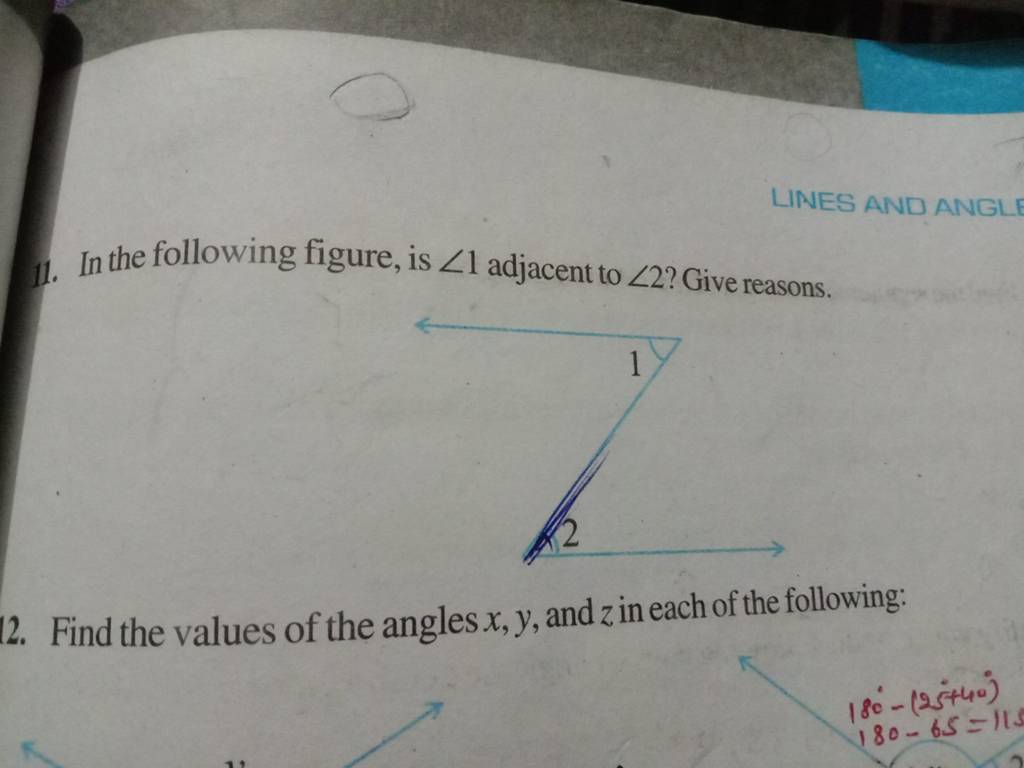 LINES AND ANGLE 11. In the following figure, is ∠1 adjacent to ∠2 ? Give