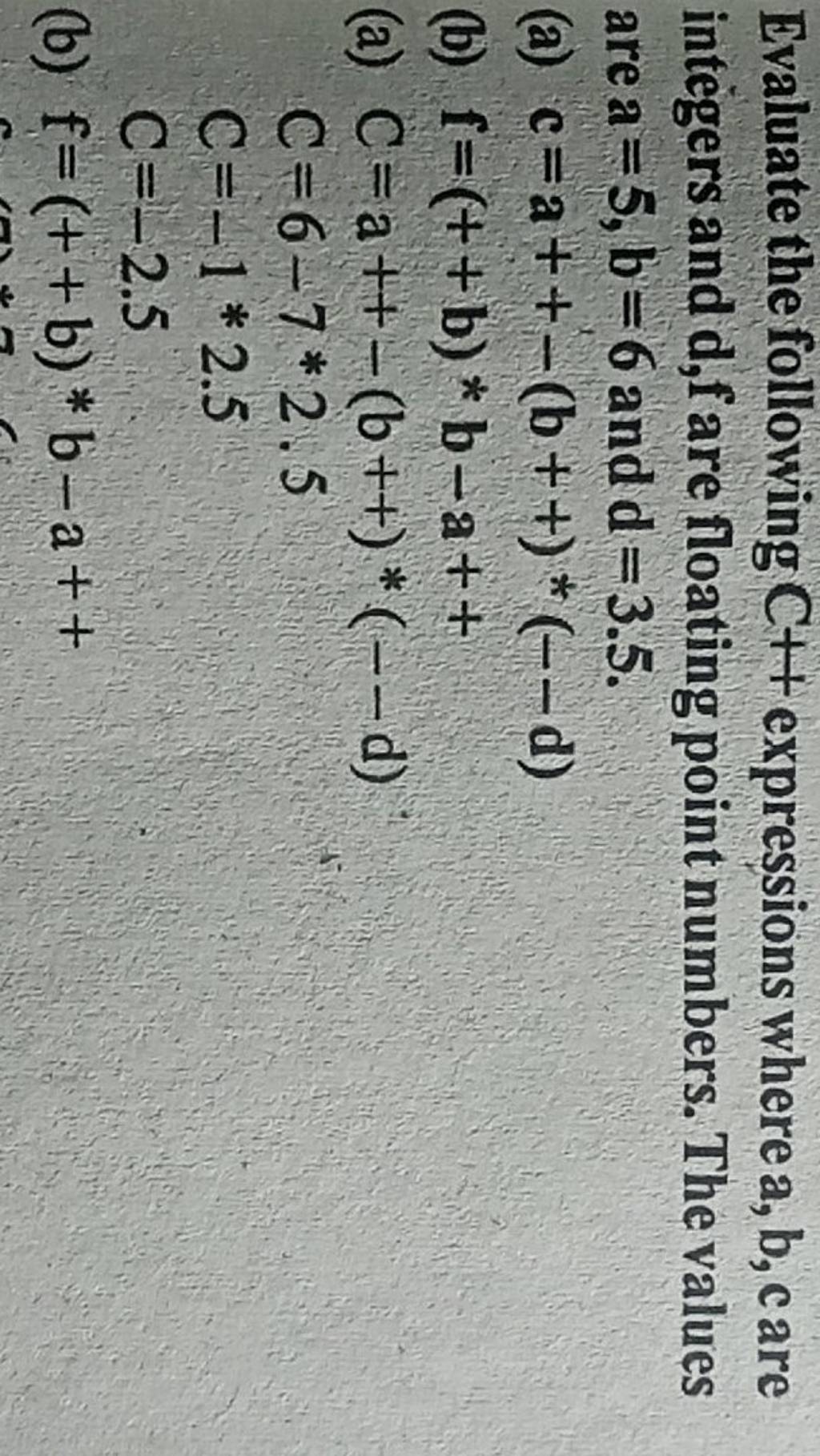 Solved] I need help 1. Evaluate the following C++ expressions