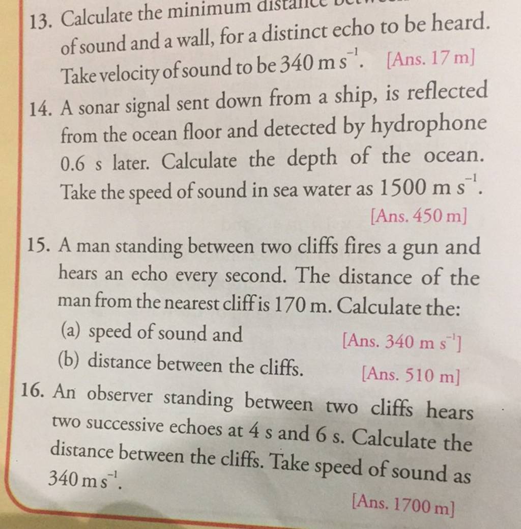 13. Calculate the minimum distance for a distinct echo to be heard. Take
