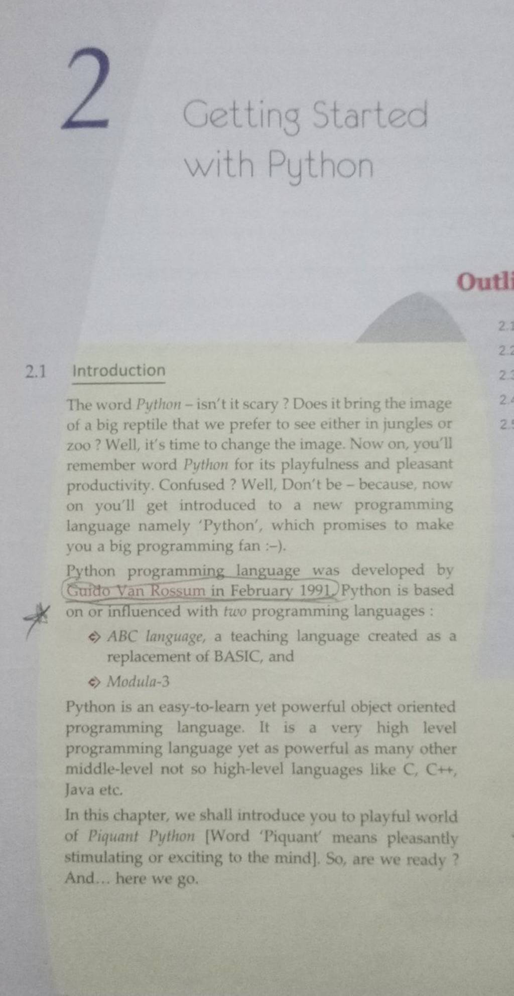 2.1 Introduction The word Python - isn't it scary? Does it bring the imag..