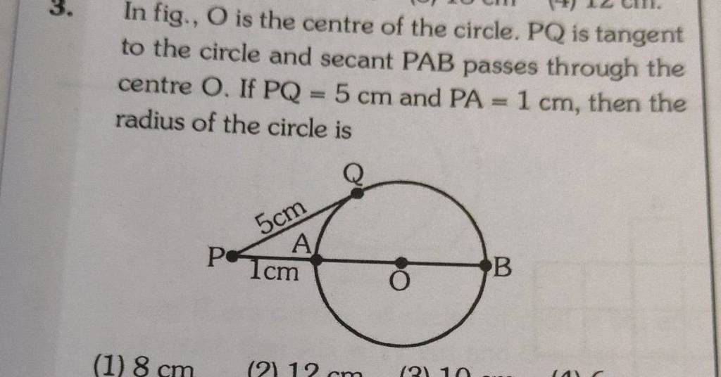 3. In fig., O is the centre of the circle. PQ is tangent to the circle