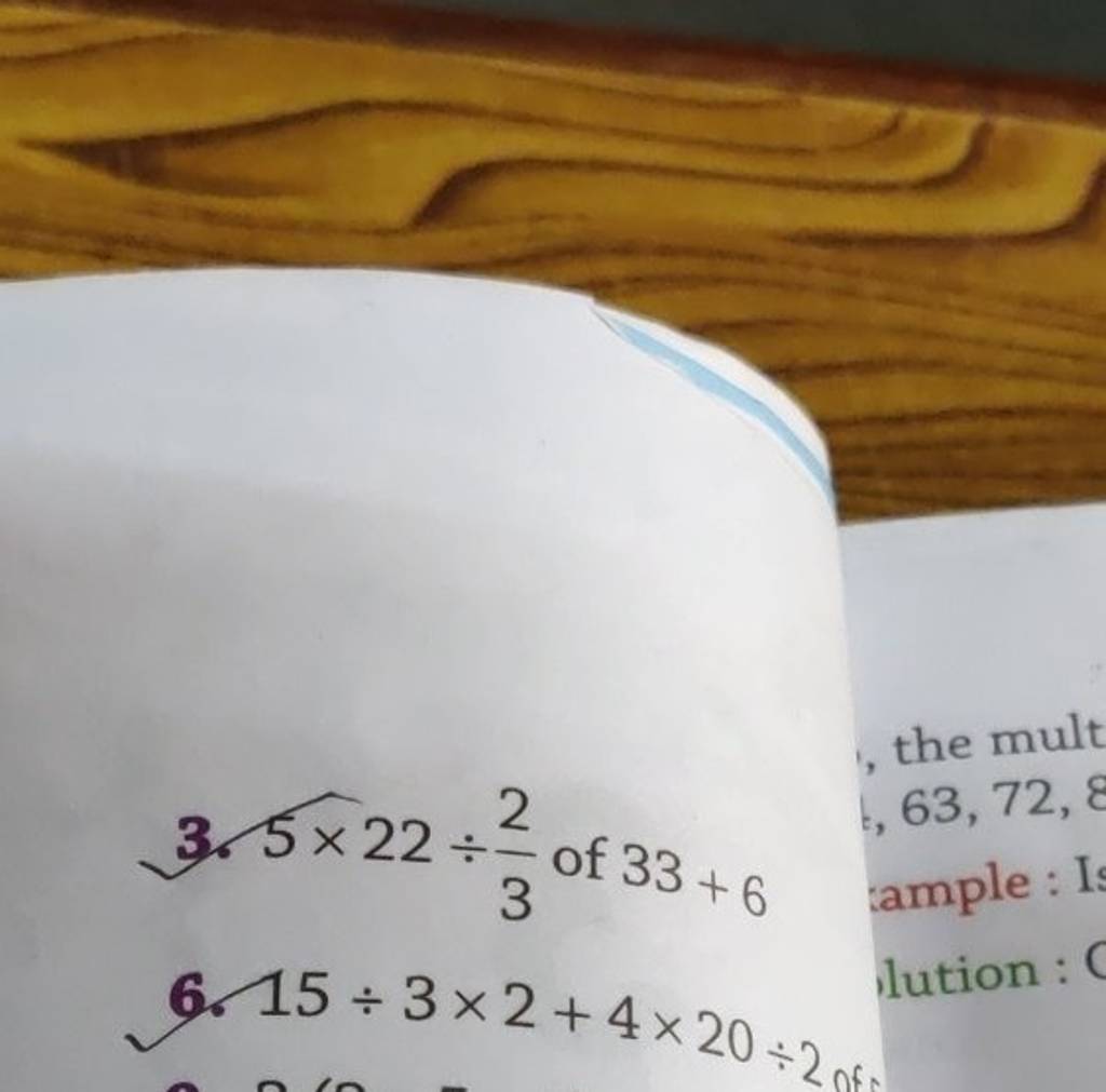 3. 5×22÷32 of 33+6 6. 15÷3×2+4×20÷2 | Filo