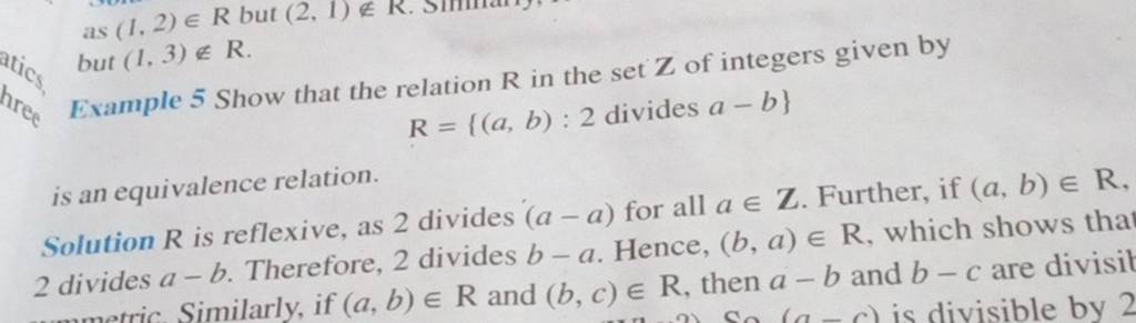 But (1,3)∈/R. Example 5 Show That The Relation R In The Set Z Of Integers..