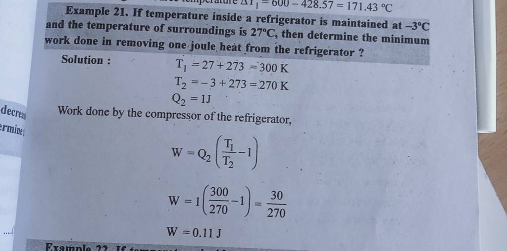Example 21. If temperature inside a refrigerator is maintained at −3∘C an..