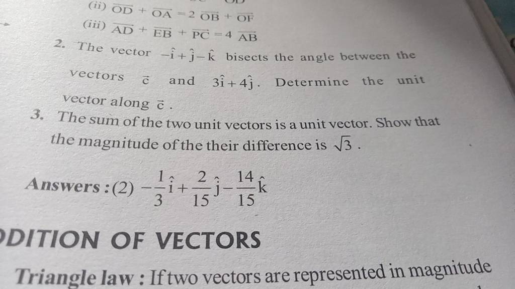 2. The vector −i^+j^​−k^ bisects the angle between the vectors c and 3