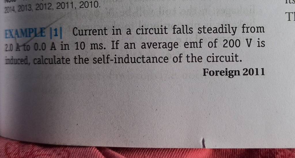 2014,2013,2012,2011,2010 EXAMPUE 1 Current in a circuit falls steadily f..