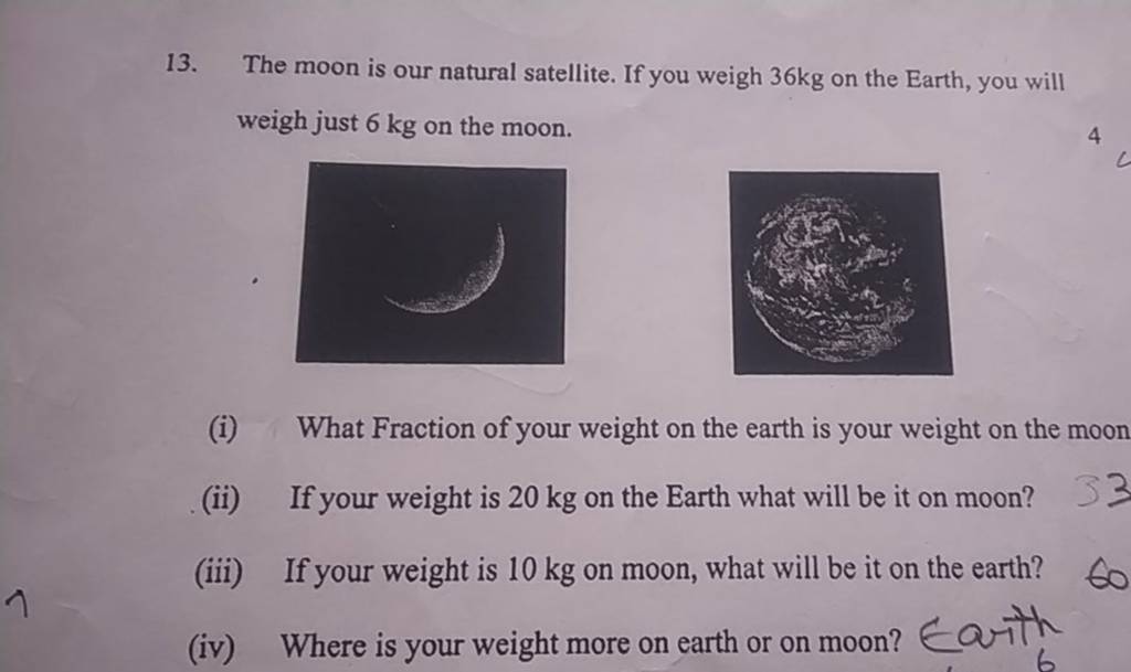 13 The Moon Is Our Natural Satellite If You Weigh 36 Kg On The Earth Y 13-the-moon-is-our-natural-satellite-if-you-weigh-36-kg-on-the-earth-y