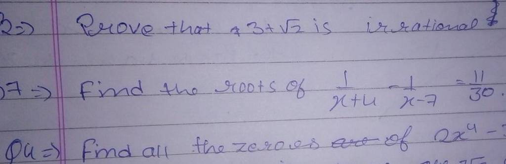 2 Prove That 43 2 Is Irrational 7 Find The Roots Of X 41 x 71 3011 2-prove-that-43-2-is-irrational-7-find-the-roots-of-x-41-x-71-3011